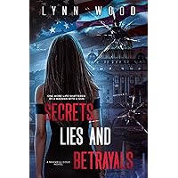 Secrets, Lies and Betrayals (Protect and Honor Series Book 1) Secrets, Lies and Betrayals (Protect and Honor Series Book 1) Kindle Paperback