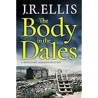 The Body in the Dales (A Yorkshire Murder Mystery Book 1) The Body in the Dales (A Yorkshire Murder Mystery Book 1) Kindle Paperback Audible Audiobook