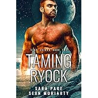 Taming Ryock (Star Joined Book 2) Taming Ryock (Star Joined Book 2) Kindle Paperback