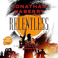 Relentless: A Joe Ledger and Rogue Team International Novel, Book 2 Relentless: A Joe Ledger and Rogue Team International Novel, Book 2 Audible Audiobook Kindle Paperback