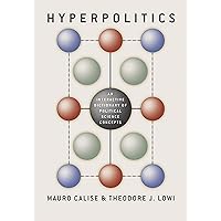 Hyperpolitics: An Interactive Dictionary of Political Science Concepts Hyperpolitics: An Interactive Dictionary of Political Science Concepts Kindle Hardcover Paperback