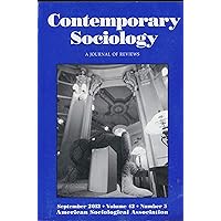 Contemporary Sociology : What is Critical Realism?; Wall Street Looting ; Chicago and the Enduring Neighborhood Effect ; Researching Sex Work in 21st Century; Crime Policy of Roosevelt Reagan