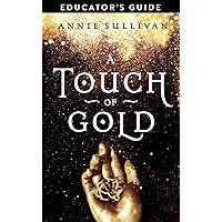 A Touch of Gold Educator's Guide A Touch of Gold Educator's Guide Kindle Hardcover Audible Audiobook Paperback Audio CD