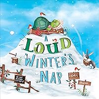 A Loud Winter's Nap A Loud Winter's Nap Hardcover Kindle Audible Audiobook Paperback Board book