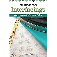 Guide to Interfacings: Carry-along Reference Guide (Landauer) How to Choose and Use the Right Fusible Product for Your Projects, from Foam to Web; Handy 4x6 Pocket-Size Fits Easily in Quilting Bag Guide to Interfacings: Carry-along Reference Guide (Landauer) How to Choose and Use the Right Fusible Product for Your Projects, from Foam to Web; Handy 4x6 Pocket-Size Fits Easily in Quilting Bag Paperback Kindle