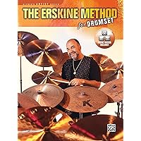 The Erskine Method for Drumset: Book & Online Video/Audio (Alfred's Artist Series) The Erskine Method for Drumset: Book & Online Video/Audio (Alfred's Artist Series) Paperback Mass Market Paperback