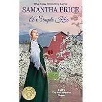 A Simple Kiss: Amish Romance (The Amish Bonnet Sisters Book 3) A Simple Kiss: Amish Romance (The Amish Bonnet Sisters Book 3) Kindle Paperback Audible Audiobook