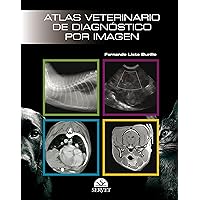 Atlas veterinario de diagnóstico por imagen (Spanish Edition)
