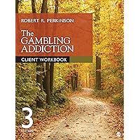 The Gambling Addiction Client Workbook The Gambling Addiction Client Workbook Paperback Kindle