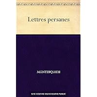 Lettres persanes (French Edition) Lettres persanes (French Edition) Kindle Paperback Audible Audiobook Pocket Book Hardcover Mass Market Paperback Audio CD
