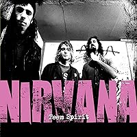 Teen Spirit: The Story of Nirvana