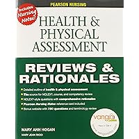Pearson Reviews & Rationales: Health & Physical Assessment (Prentice Hall Nursing Reviews & Rationales) Pearson Reviews & Rationales: Health & Physical Assessment (Prentice Hall Nursing Reviews & Rationales) Paperback