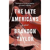 The Late Americans: A Novel