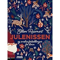 Julenissen og andre fortællinger for børn (Danish Edition)