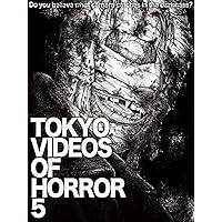 Tokyo Videos of Horror 5