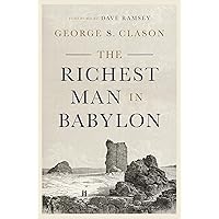 The Richest Man in Babylon The Richest Man in Babylon Hardcover Kindle Paperback