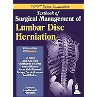 WFNS Spine Committee Textbook of Surgical Management of Lumbar Disc Herniation WFNS Spine Committee Textbook of Surgical Management of Lumbar Disc Herniation Hardcover