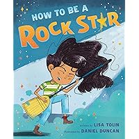 How to Be a Rock Star How to Be a Rock Star Hardcover Kindle