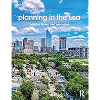 Planning in the USA: Policies, Issues, and Processes Planning in the USA: Policies, Issues, and Processes Kindle Paperback Hardcover