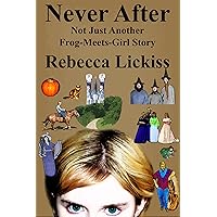 Never After (Never After Series Book 1) Never After (Never After Series Book 1) Kindle Hardcover Mass Market Paperback