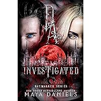 Investigated: A Vampire Urban Fantasy Series (Daywalker Series Book 1)