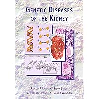 Genetic Diseases of the Kidney Genetic Diseases of the Kidney Kindle Hardcover