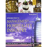 Introduction to Management in the Hospitality Industry 10th Edition Introduction to Management in the Hospitality Industry 10th Edition Paperback Hardcover