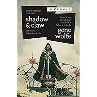 Shadow & Claw: The First Half of The Book of the New Sun Shadow & Claw: The First Half of The Book of the New Sun Kindle Hardcover Paperback
