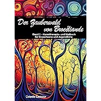 Der Zauberwald von Brocéliande: Band 1 (German Edition) Der Zauberwald von Brocéliande: Band 1 (German Edition) Kindle Hardcover Paperback