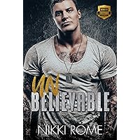 Unbelievable: A Steamy Second Chance Romantic Suspense (Heroes of Calvano Security Book 1) Unbelievable: A Steamy Second Chance Romantic Suspense (Heroes of Calvano Security Book 1) Kindle Paperback