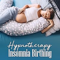 Hypnotherapy Insomnia Birthing: Sleep Music Hz Frequencies, Tranquility Flow for Pregnant Women, Regeneration in Sleep Hypnotherapy Insomnia Birthing: Sleep Music Hz Frequencies, Tranquility Flow for Pregnant Women, Regeneration in Sleep MP3 Music