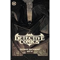 Batman Detective Comics 3: Gotham Nocturne: Act II Batman Detective Comics 3: Gotham Nocturne: Act II Hardcover Paperback