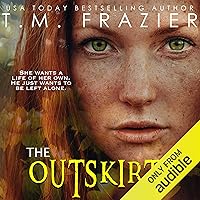 The Outskirts: The Outskirts Duet, Book 1 The Outskirts: The Outskirts Duet, Book 1 Audible Audiobook Paperback Kindle