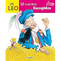 20 cuentos escogidos (Ya Leo nº 5) (Spanish Edition) 20 cuentos escogidos (Ya Leo nº 5) (Spanish Edition) Kindle Hardcover