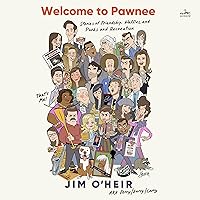 Welcome to Pawnee: Stories of Friendship, Waffles, and Parks and Recreation Welcome to Pawnee: Stories of Friendship, Waffles, and Parks and Recreation Hardcover Audible Audiobook Kindle