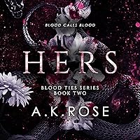 Hers: Blood Ties, Book 2 Hers: Blood Ties, Book 2 Audible Audiobook Kindle Paperback Hardcover