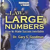 The Law of Large Numbers: How to Make Success Inevitable The Law of Large Numbers: How to Make Success Inevitable Audible Audiobook Kindle Paperback Audio CD Multimedia CD