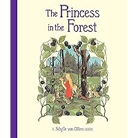 The Princess in the Forest The Princess in the Forest Hardcover