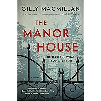 The Manor House: A Novel The Manor House: A Novel Kindle Audible Audiobook Hardcover Paperback Audio CD
