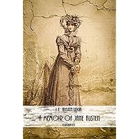 A Memoir of Jane Austen (Illustrated) A Memoir of Jane Austen (Illustrated) Kindle Hardcover Audible Audiobook Paperback MP3 CD Library Binding