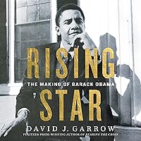 Rising Star: The Making of Barack Obama Rising Star: The Making of Barack Obama Audible Audiobook Hardcover Kindle Paperback MP3 CD