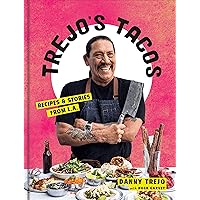 Trejo's Tacos: Recipes and Stories from L.A.: A Cookbook Trejo's Tacos: Recipes and Stories from L.A.: A Cookbook Hardcover Kindle Spiral-bound
