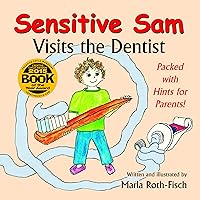 Sensitive Sam Visits the Dentist Sensitive Sam Visits the Dentist Paperback