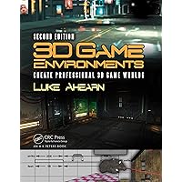 3D Game Environments: Create Professional 3D Game Worlds 3D Game Environments: Create Professional 3D Game Worlds Kindle Hardcover Paperback