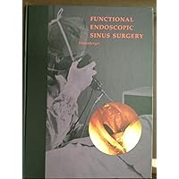 Functional Endoscopic Sinus Surgery: The Messerklinger Technique Functional Endoscopic Sinus Surgery: The Messerklinger Technique Hardcover