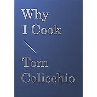Why I Cook Why I Cook Hardcover Kindle Audible Audiobook