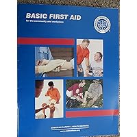 Basic First Aid For The Community and Workplace Basic First Aid For The Community and Workplace Paperback