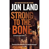 Strong to the Bone: A Caitlin Strong Novel (Caitlin Strong Novels Book 9) Strong to the Bone: A Caitlin Strong Novel (Caitlin Strong Novels Book 9) Kindle Audible Audiobook Hardcover Paperback