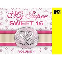 My Super Sweet 16 Volume 4
