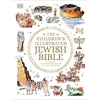 The Children's Illustrated Jewish Bible (DK Bibles and Bible Guides) The Children's Illustrated Jewish Bible (DK Bibles and Bible Guides) Hardcover